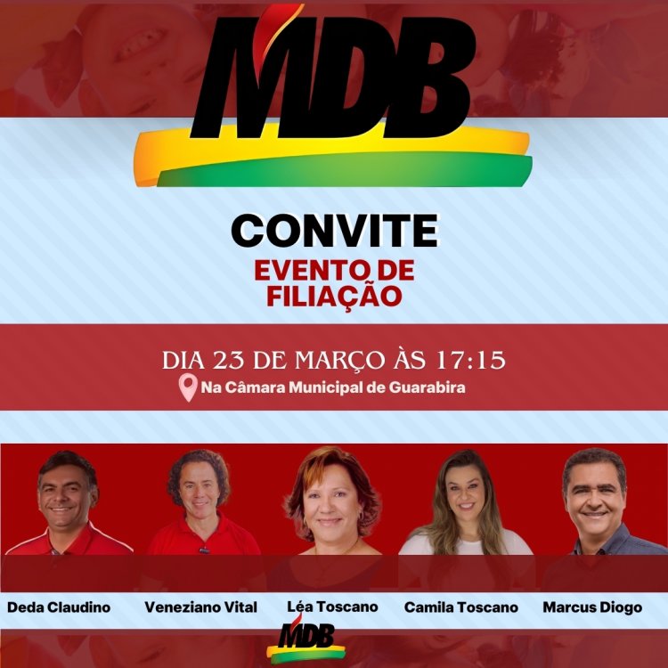 MDB de Guarabira realiza neste  Sábado grande evento de filiações na Câmara Municipal de Guarabira