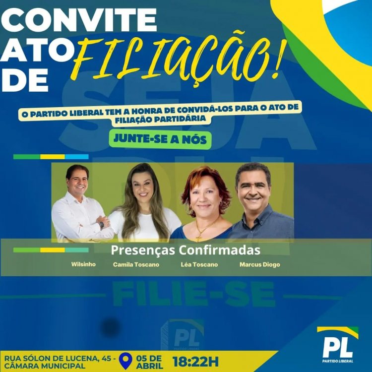 PL   realiza  de Guarabira realiza ato de filiação partidária, nesta sexta - feira